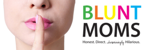 bluntmoms