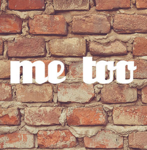 me too